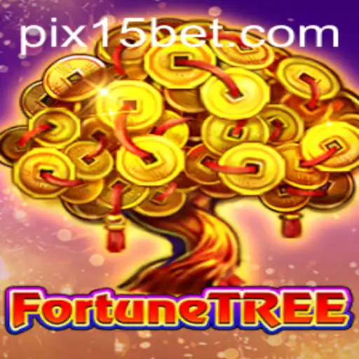 Explorando FortuneTree: Um Jogo Inovador de Apostas com 15 Bet