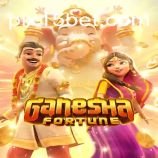 GaneshaFortune: Descubra a Sorte com a Estratégia 15 Bet