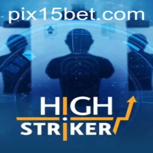 Descubra o Mundo Empolgante de HighStriker: O Jogo de Apostas com '15 Bet'
