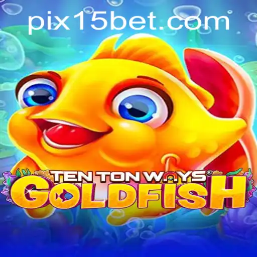 Explorando o Fascinante Jogo TenTonWaysGoldfish: Regras e Estratégias
